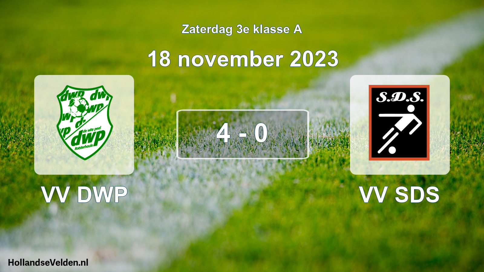 Total number of matches played: VV DWP - VV SDS 4 - 0 (18 November 2023)