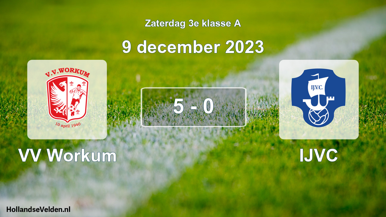 Total number of matches played: VV Workum - IJVC 5 - 0 (9 December 2023)