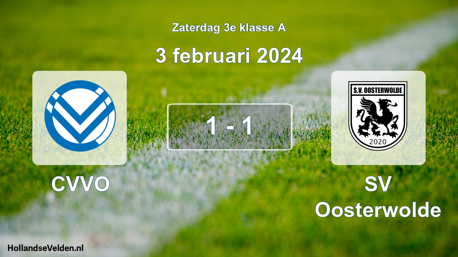 Total number of matches played: CVVO - SV Oosterwolde 1 - 1 (3 February 2024)
