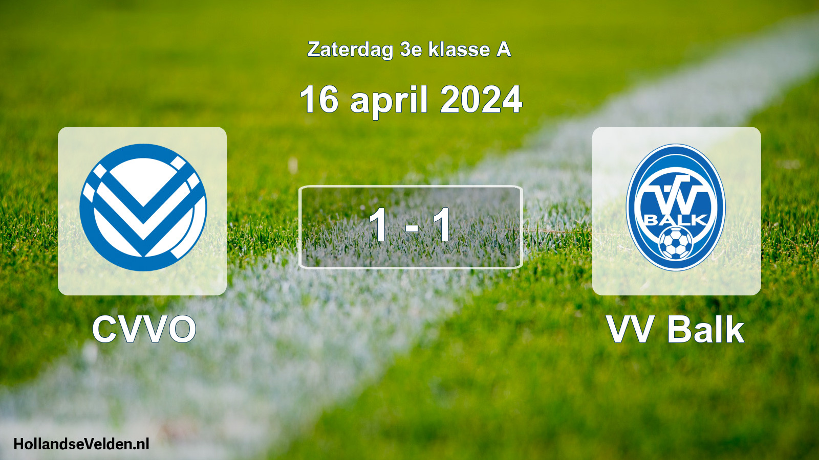 Total number of matches played: CVVO - VV Balk 1 - 1 (16 April 2024)