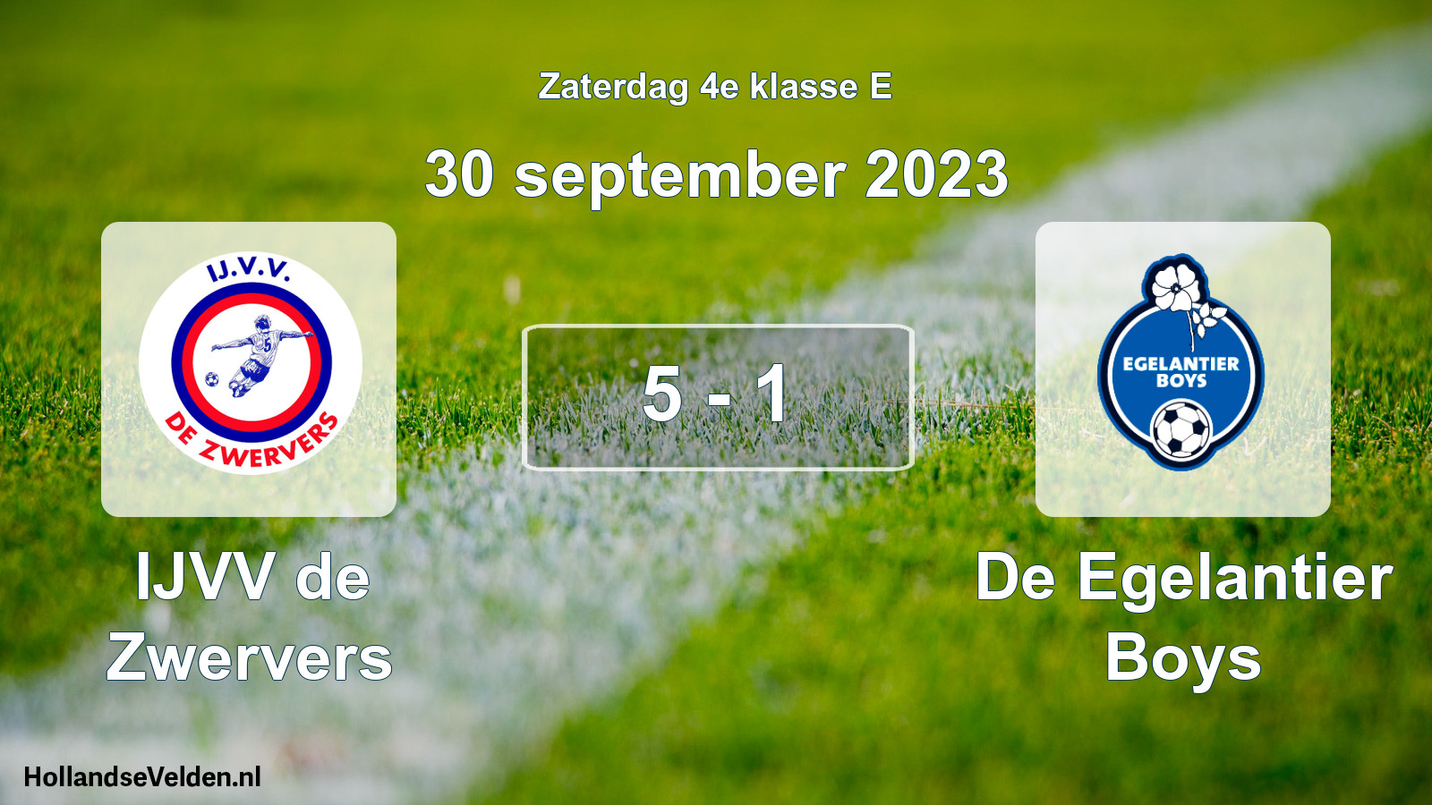 Total number of matches played: IJVV de Zwervers - De Egelantier Boys 5 - 1 (30 September 2023)
