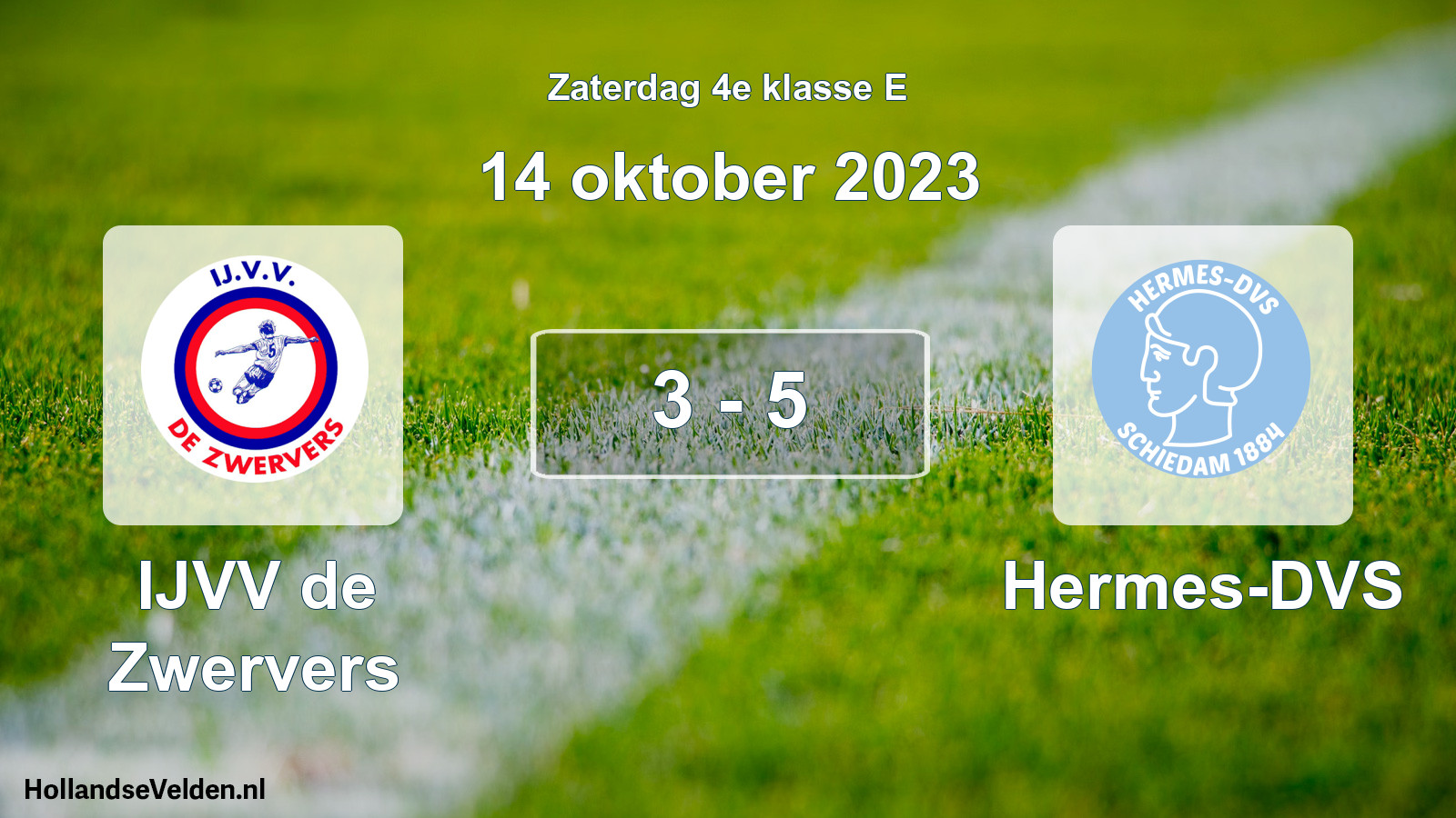 Total number of matches played: IJVV de Zwervers - Hermes-DVS 3 - 5 (14 October 2023)