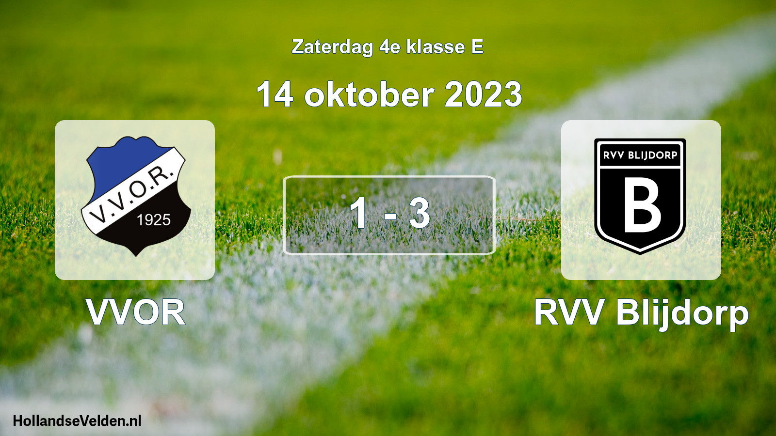 Total number of matches played: VVOR - RVV Blijdorp 1 - 3 (14 October 2023)