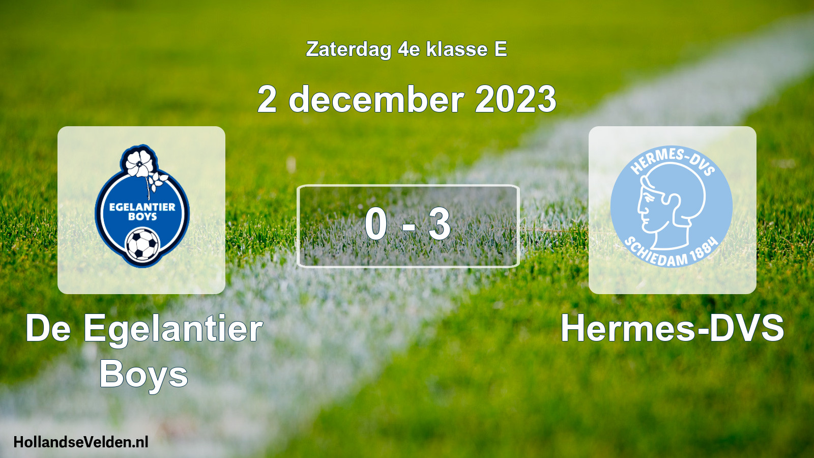 Total number of matches played: De Egelantier Boys - Hermes-DVS 0 - 3 (2 December 2023)