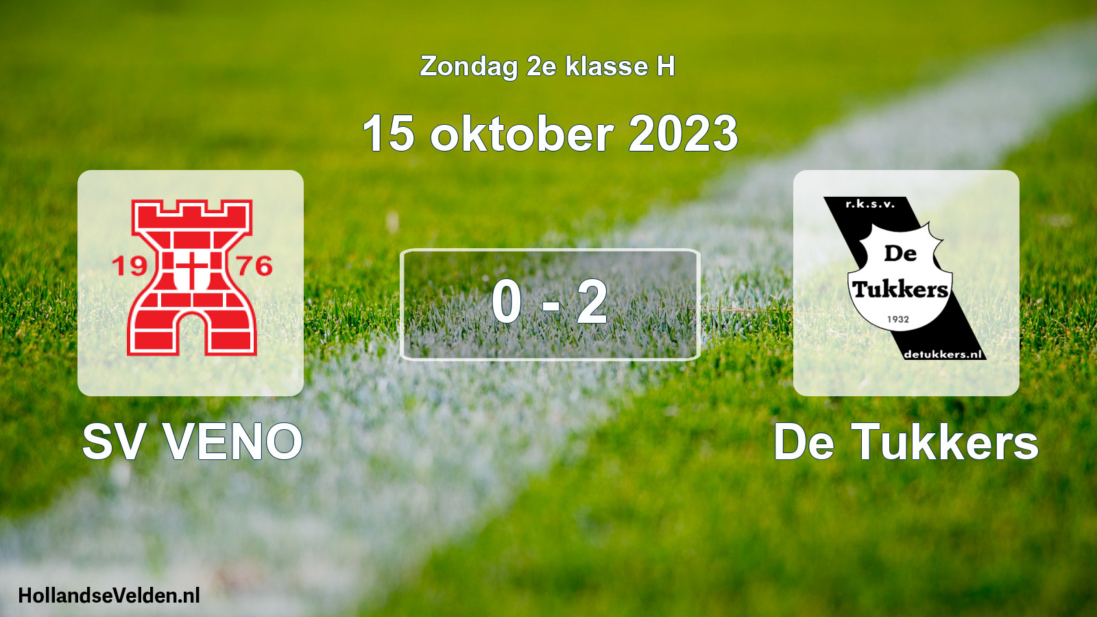Total number of matches played: SV VENO - De Tukkers 0 - 2 (15 October 2023)