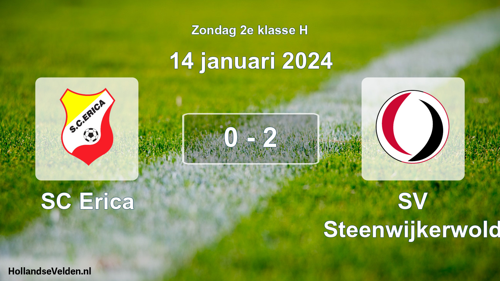 Total number of matches played: SC Erica - SV Steenwijkerwold 0 - 2 (14 January 2024)
