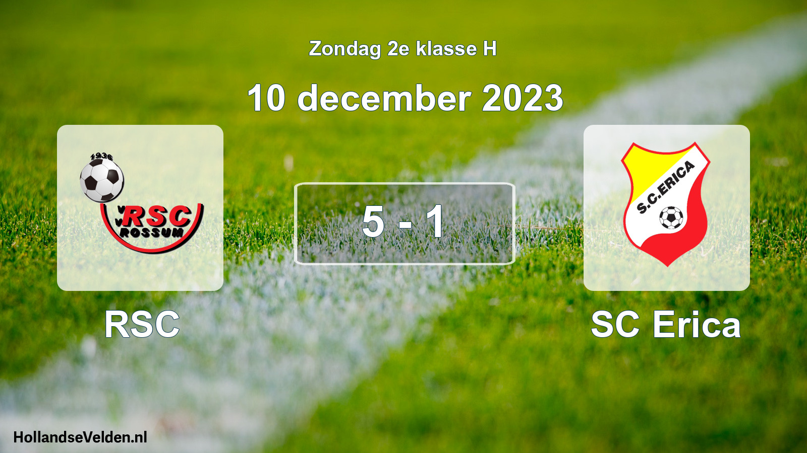 Total number of matches played: RSC - SC Erica 5 - 1 (10 December 2023)