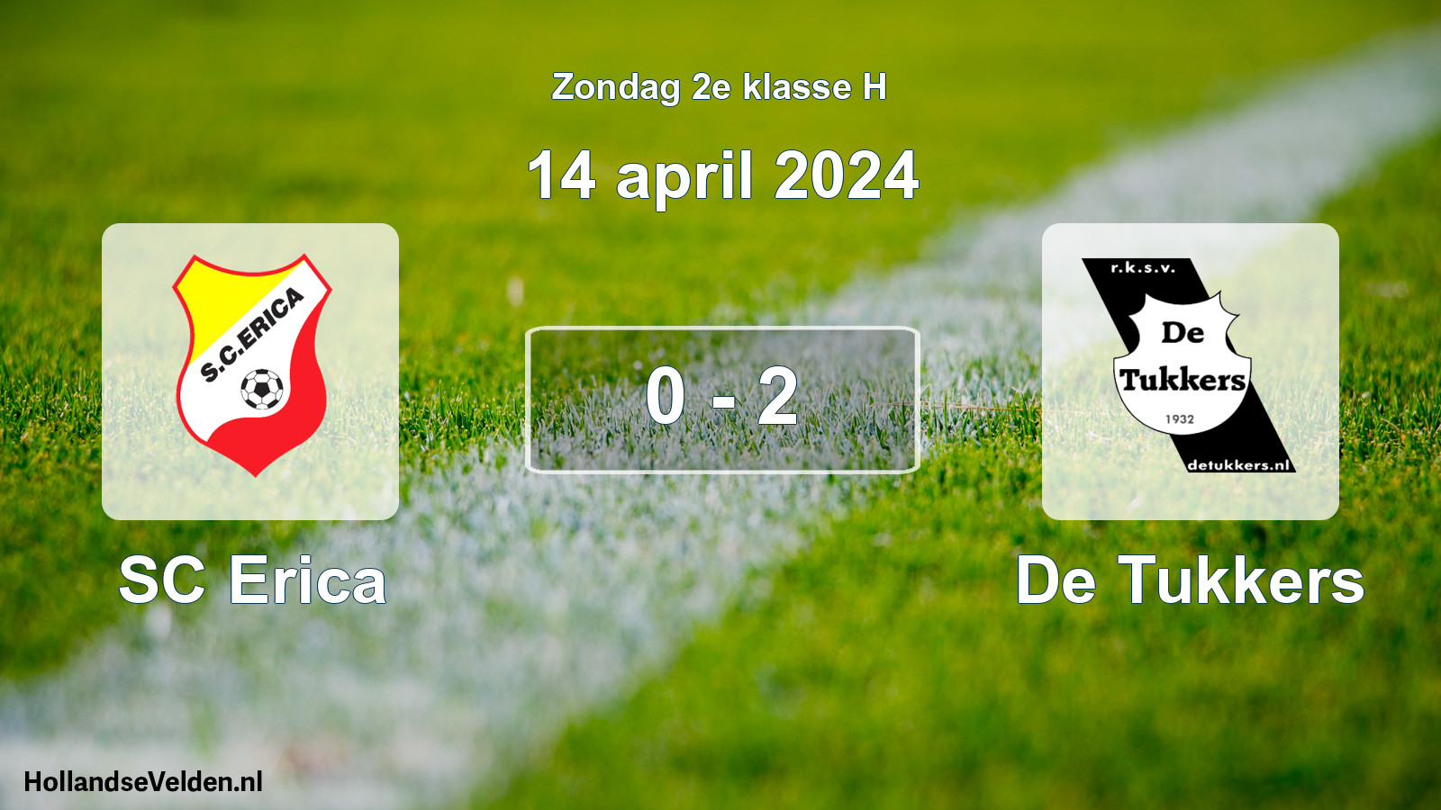 Total number of matches played: SC Erica - De Tukkers 0 - 2 (14 April 2024)