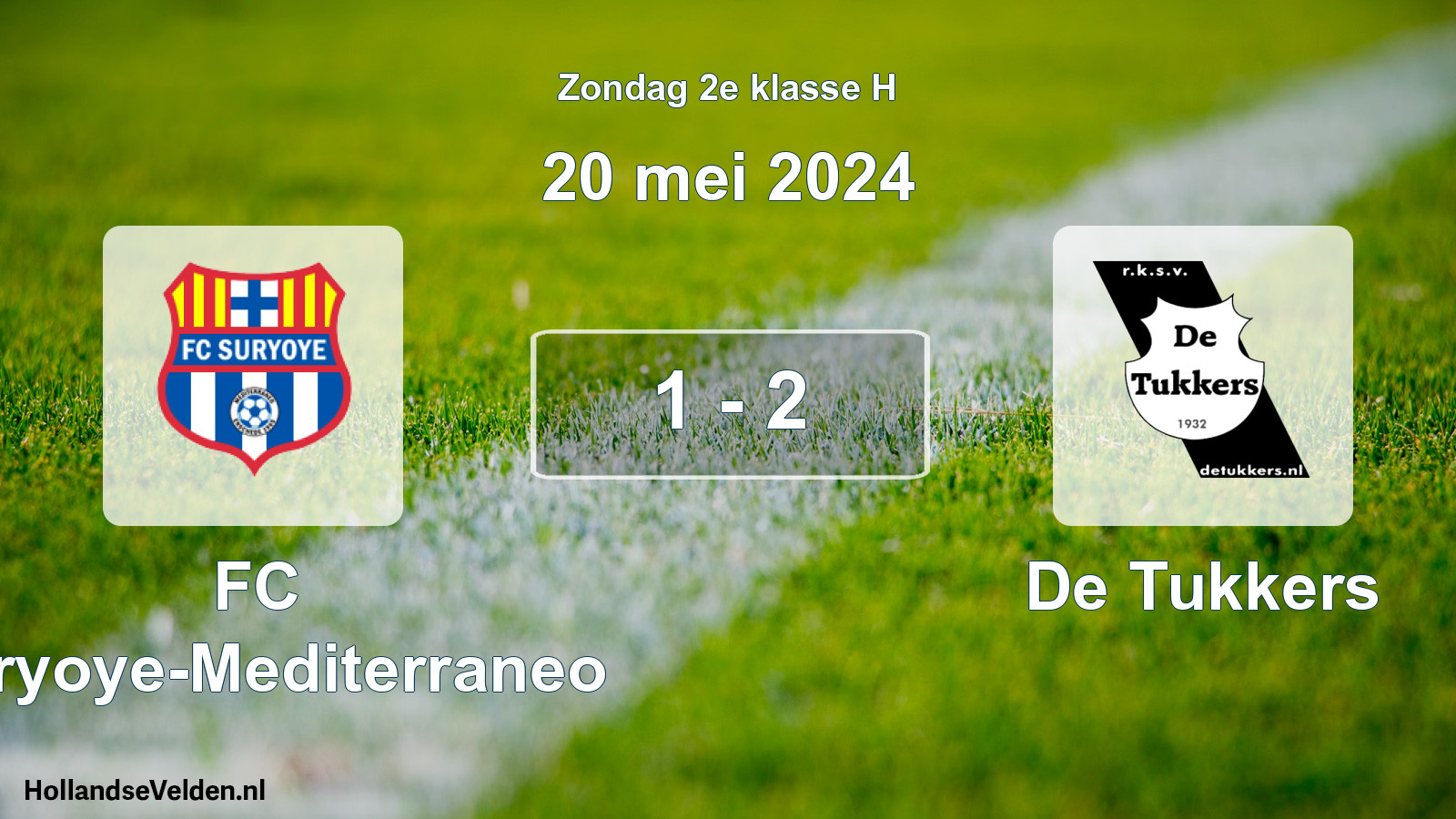 Total number of matches played: FC Suryoye-Mediterraneo - De Tukkers 1 - 2 (20 May 2024)