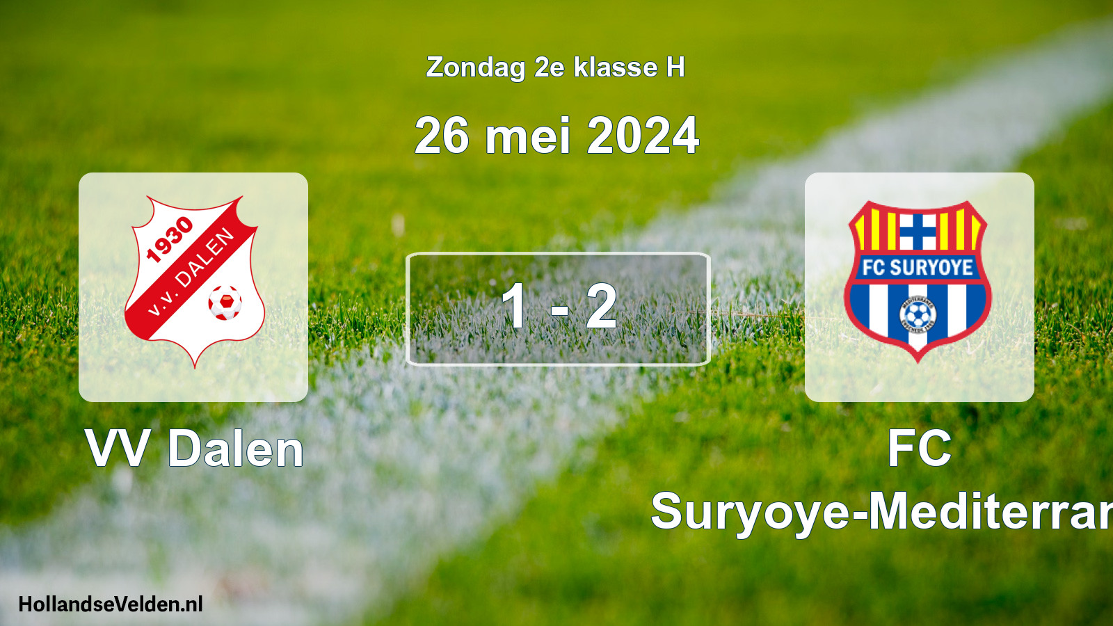Total number of matches played: VV Dalen - FC Suryoye-Mediterraneo 1 - 2 (26 May 2024)