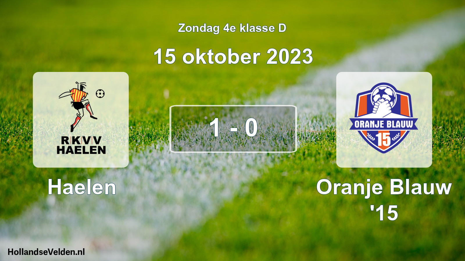 Total number of matches played: Haelen - Oranje Blauw '15 1 - 0 (15 October 2023)