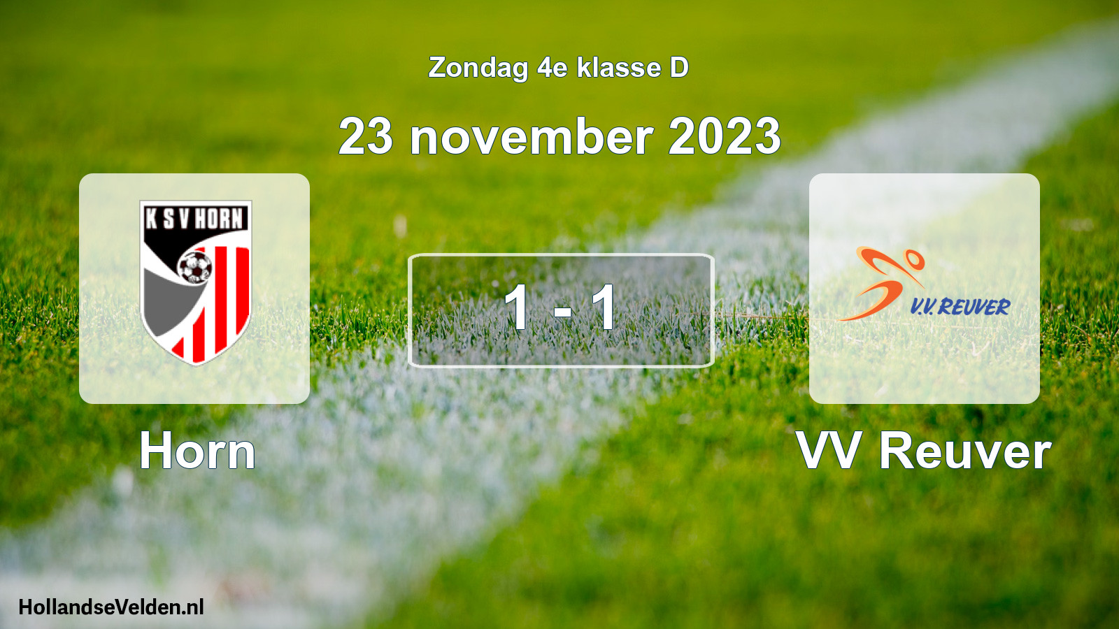 Total number of matches played: Horn - VV Reuver 1 - 1 (23 November 2023)