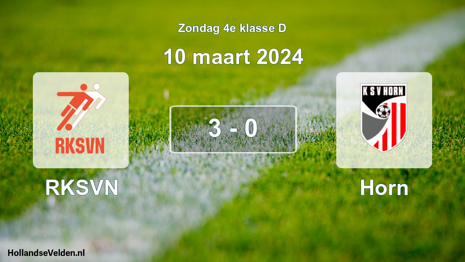 Total number of matches played: RKSVN - Horn 3 - 0 (10 March 2024)