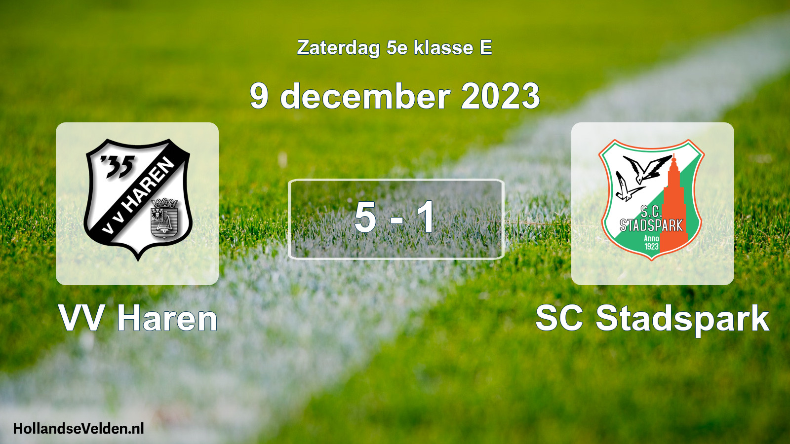 Total number of matches played: VV Haren - SC Stadspark 5 - 1 (9 December 2023)