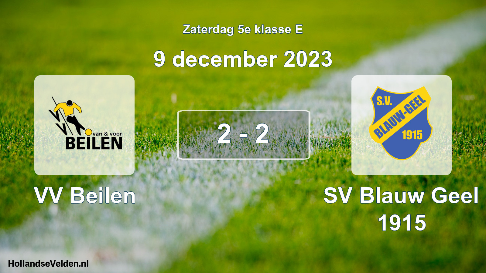 Total number of matches played: VV Beilen - SV Blauw Geel 1915 2 - 2 (9 December 2023)