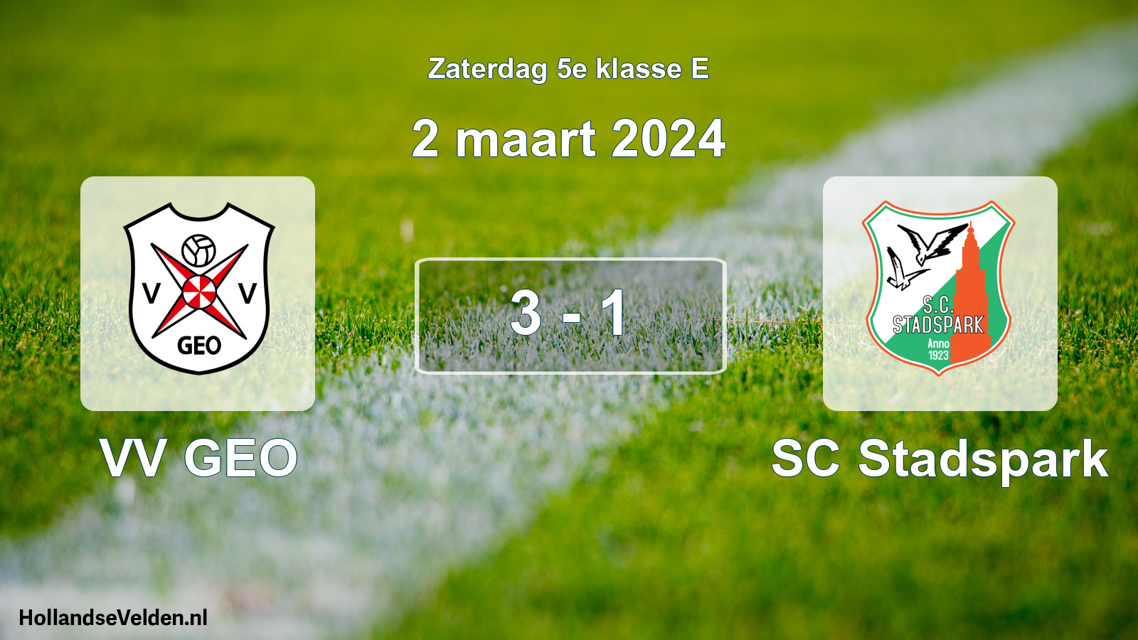 Total number of matches played: VV GEO - SC Stadspark 3 - 1 (2 March 2024)