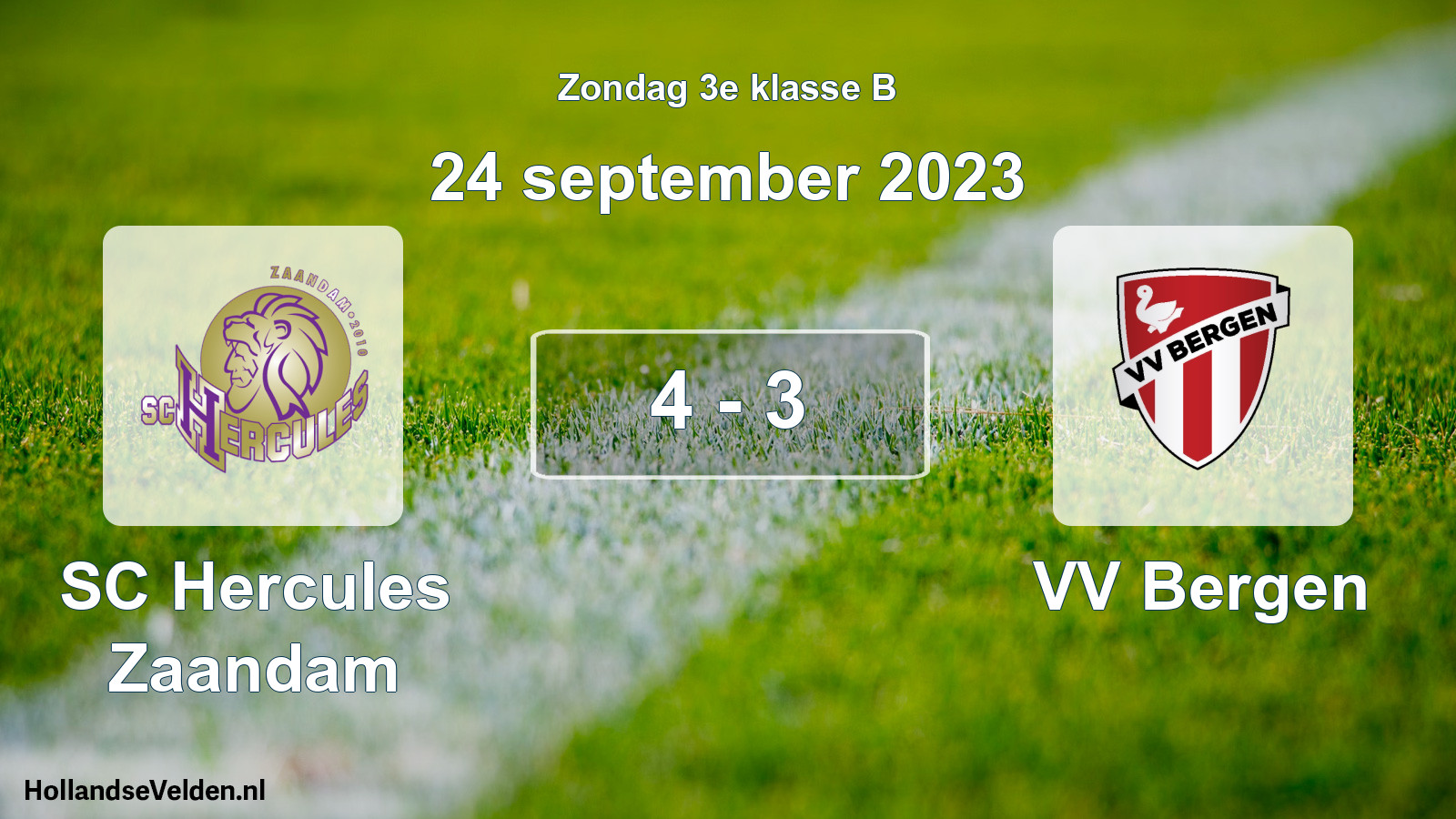 Total number of matches played: SC Hercules Zaandam - VV Bergen 4 - 3 (24 September 2023)