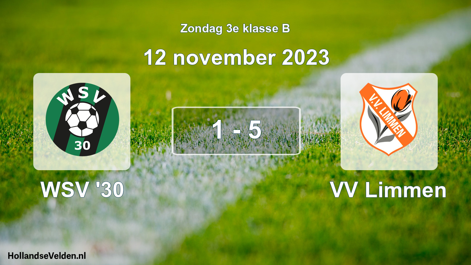 Total number of matches played: WSV '30 - VV Limmen 1 - 5 (12 November 2023)