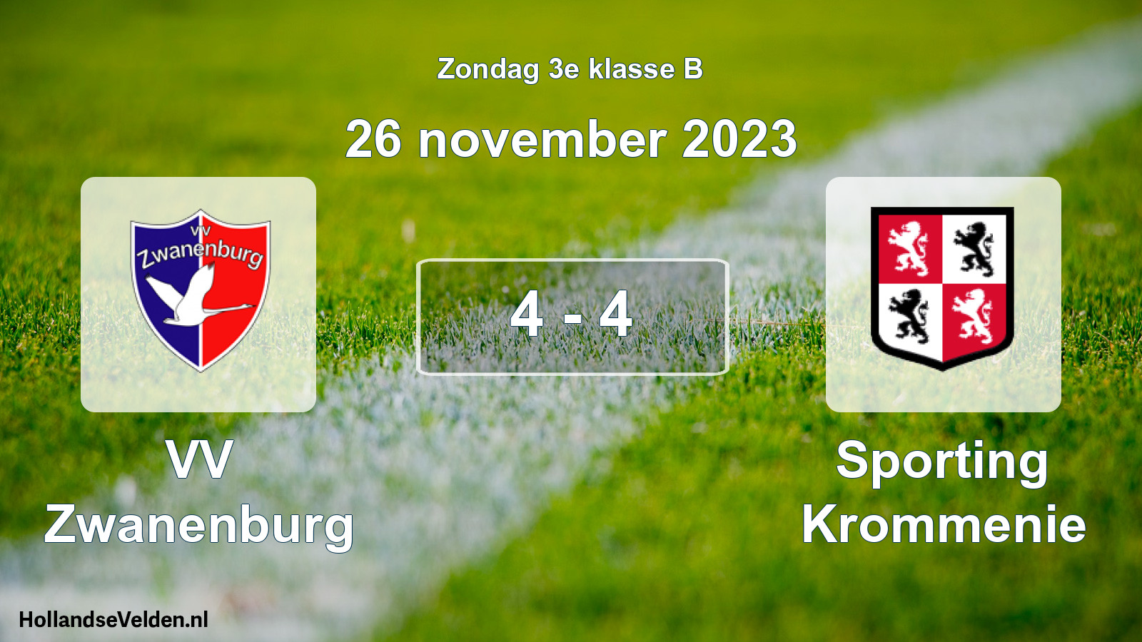 Total number of matches played: VV Zwanenburg - Sporting Krommenie 4 - 4 (26 November 2023)