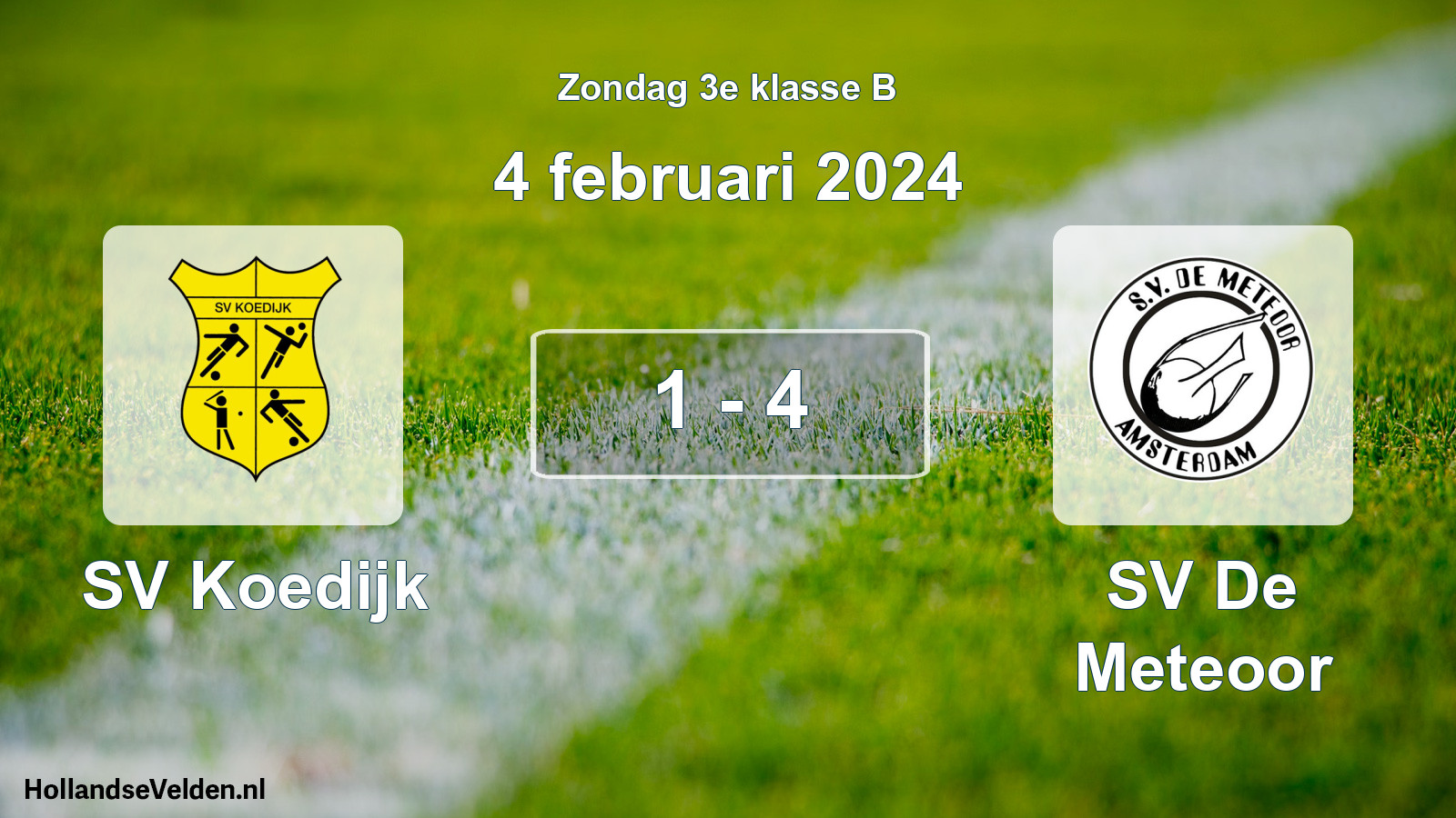 Total number of matches played: SV Koedijk - SV De Meteoor 1 - 4 (4 February 2024)