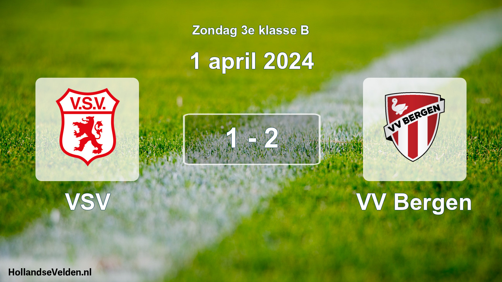 Total number of matches played: VSV - VV Bergen 1 - 2 (1 April 2024)