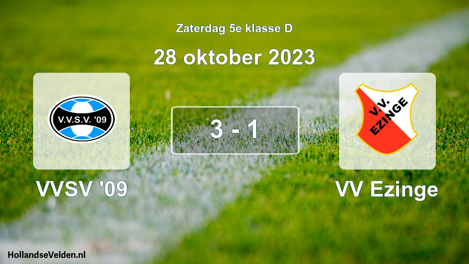 Total number of matches played: VVSV '09 - VV Ezinge 3 - 1 (28 October 2023)
