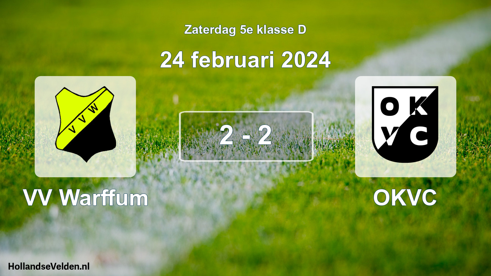 Total number of matches played: VV Warffum - OKVC 2 - 2 (24 February 2024)