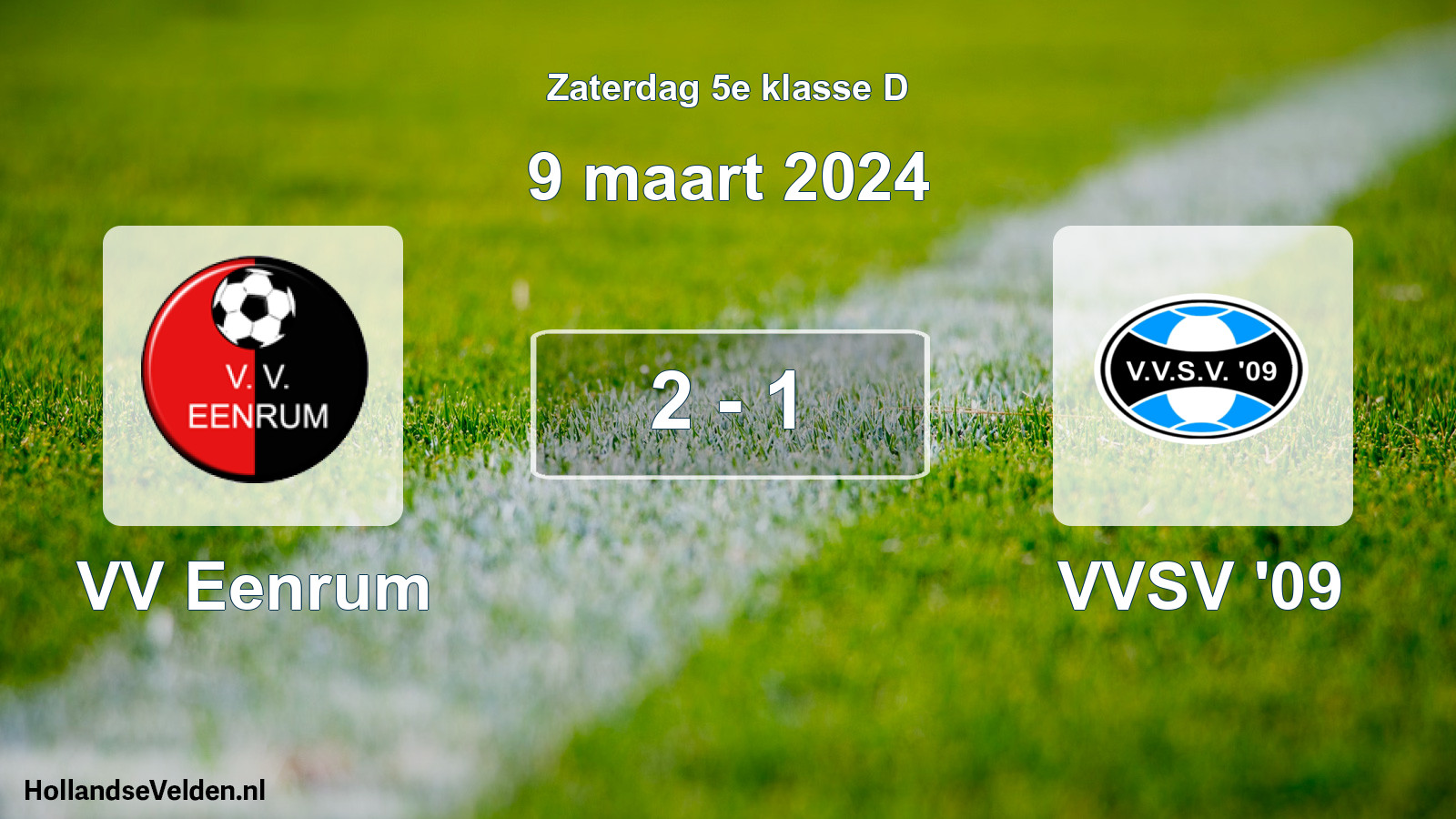 Total number of matches played: VV Eenrum - VVSV '09 2 - 1 (9 March 2024)