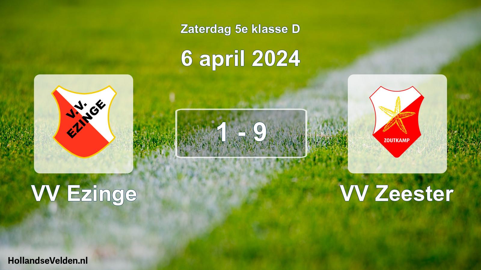 Total number of matches played: VV Ezinge - VV Zeester 1 - 9 (6 April 2024)