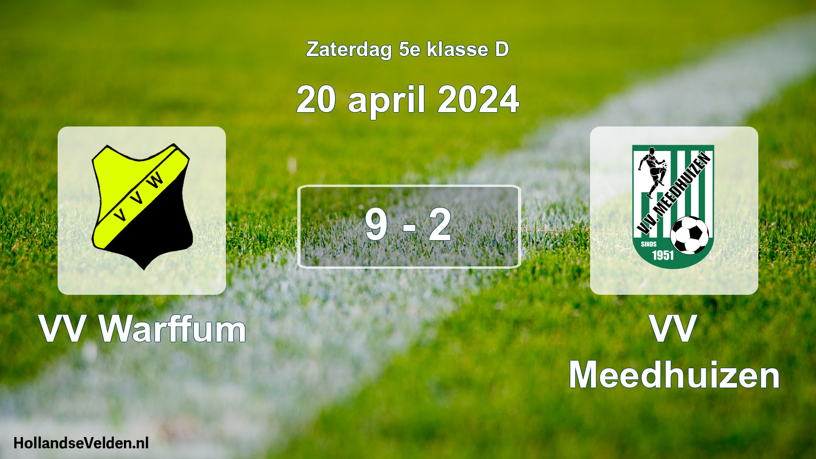 Total number of matches played: VV Warffum - VV Meedhuizen 9 - 2 (20 April 2024)