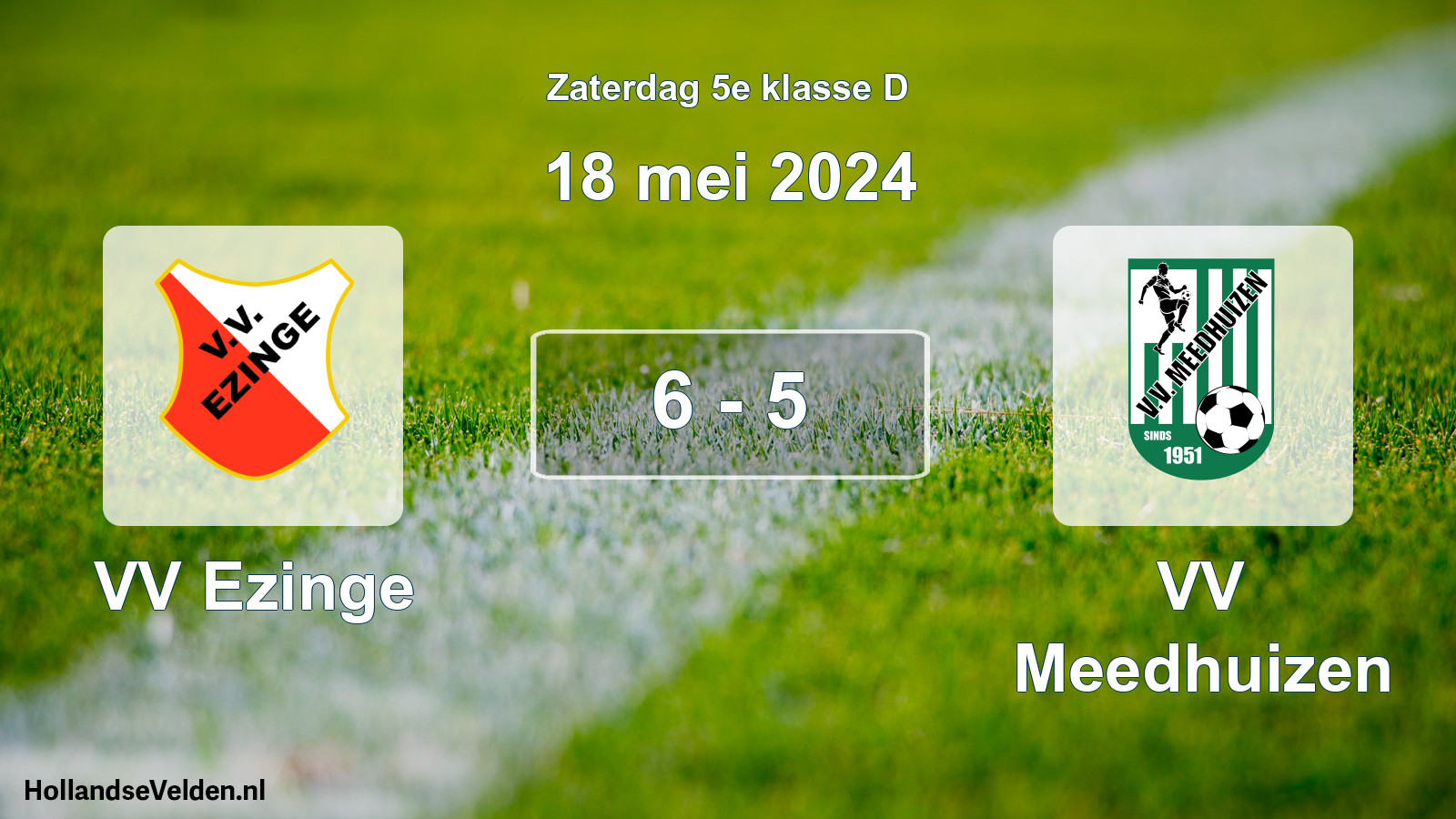 Total number of matches played: VV Ezinge - VV Meedhuizen 6 - 5 (18 May 2024)