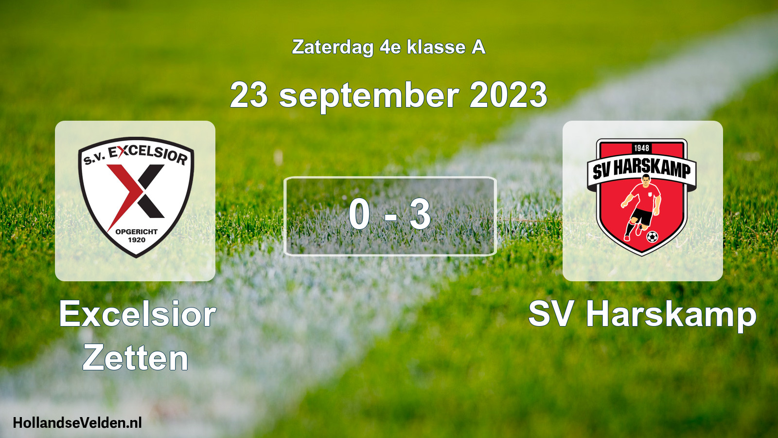 Total number of matches played: Excelsior Zetten - SV Harskamp 0 - 3 (23 September 2023)