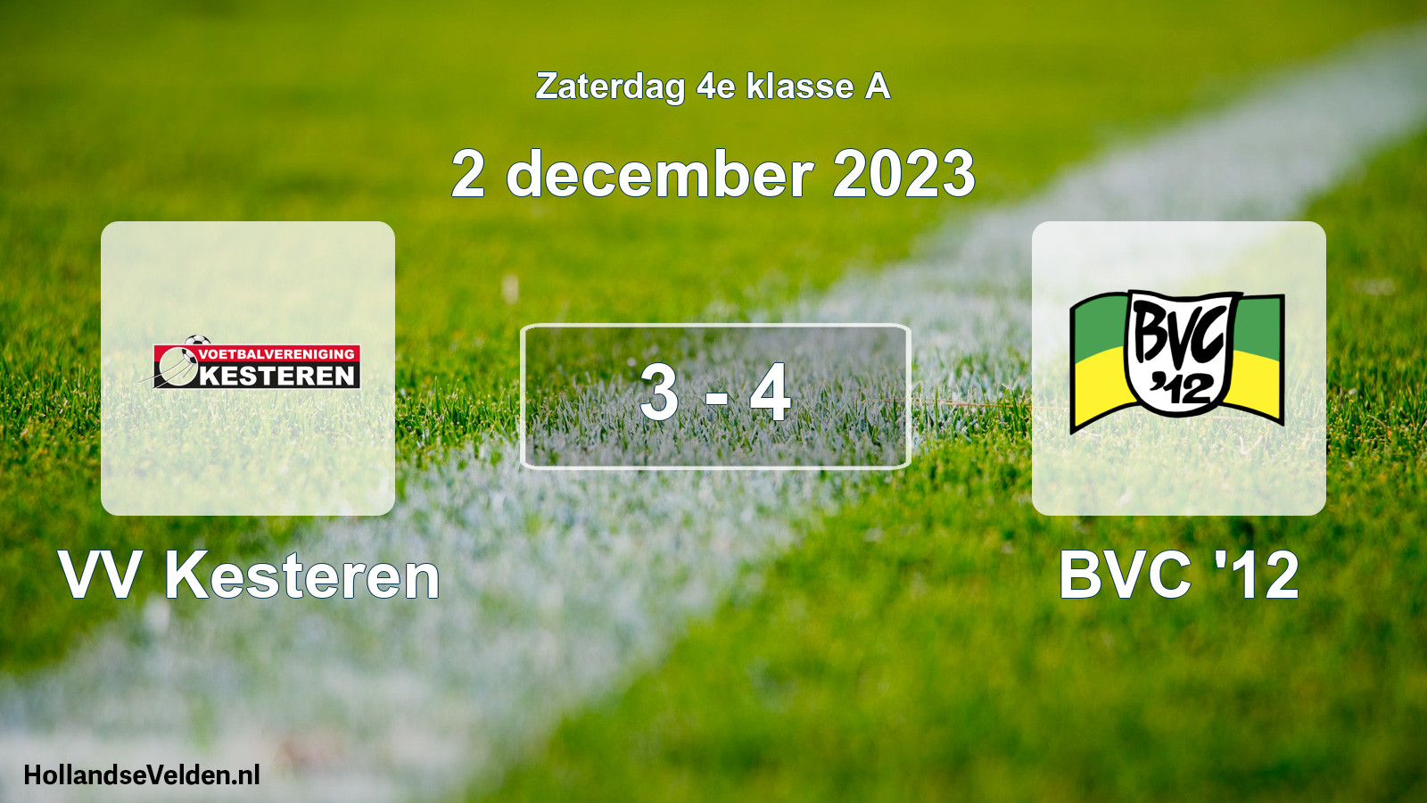 Total number of matches played: VV Kesteren - BVC '12 3 - 4 (2 December 2023)
