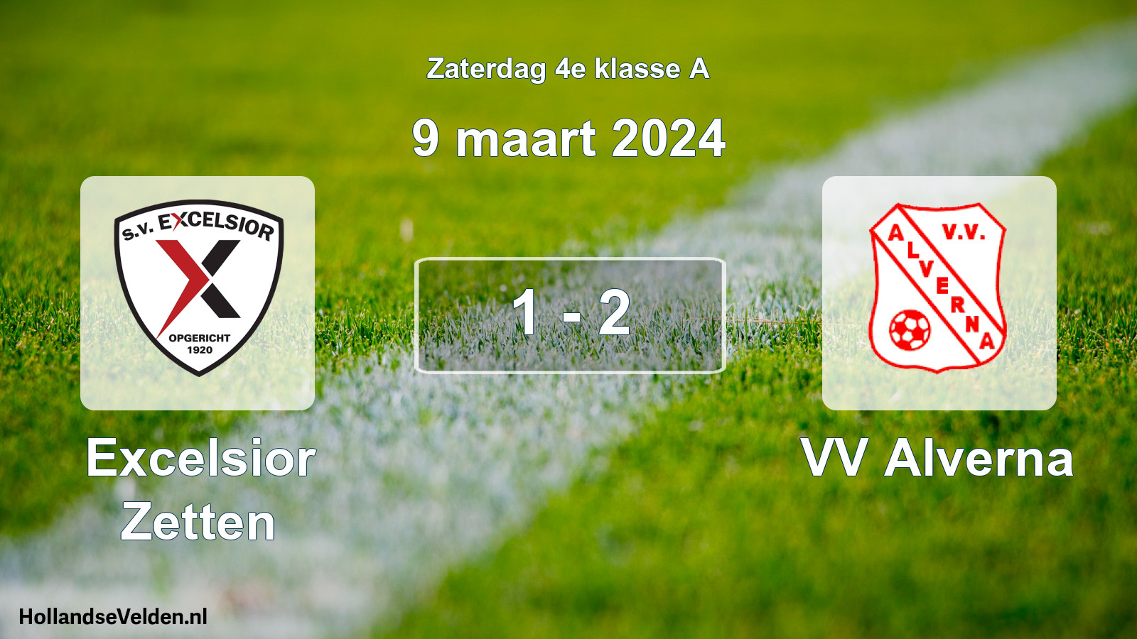Total number of matches played: Excelsior Zetten - VV Alverna 1 - 2 (9 March 2024)