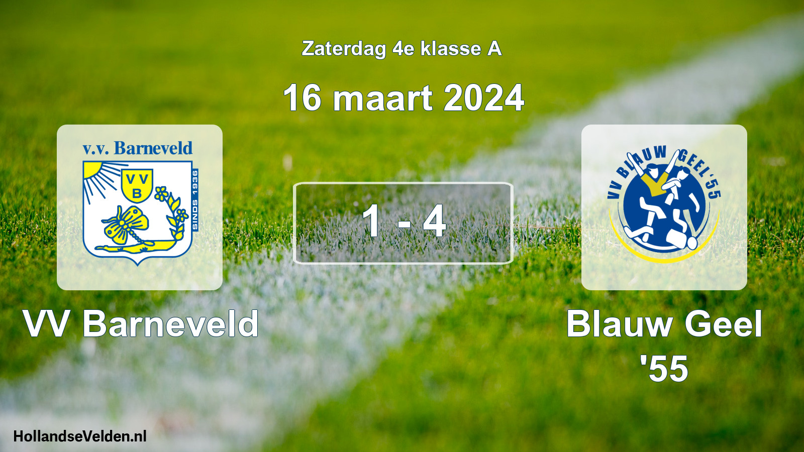 Total number of matches played: VV Barneveld - Blauw Geel '55 1 - 4 (16 March 2024)