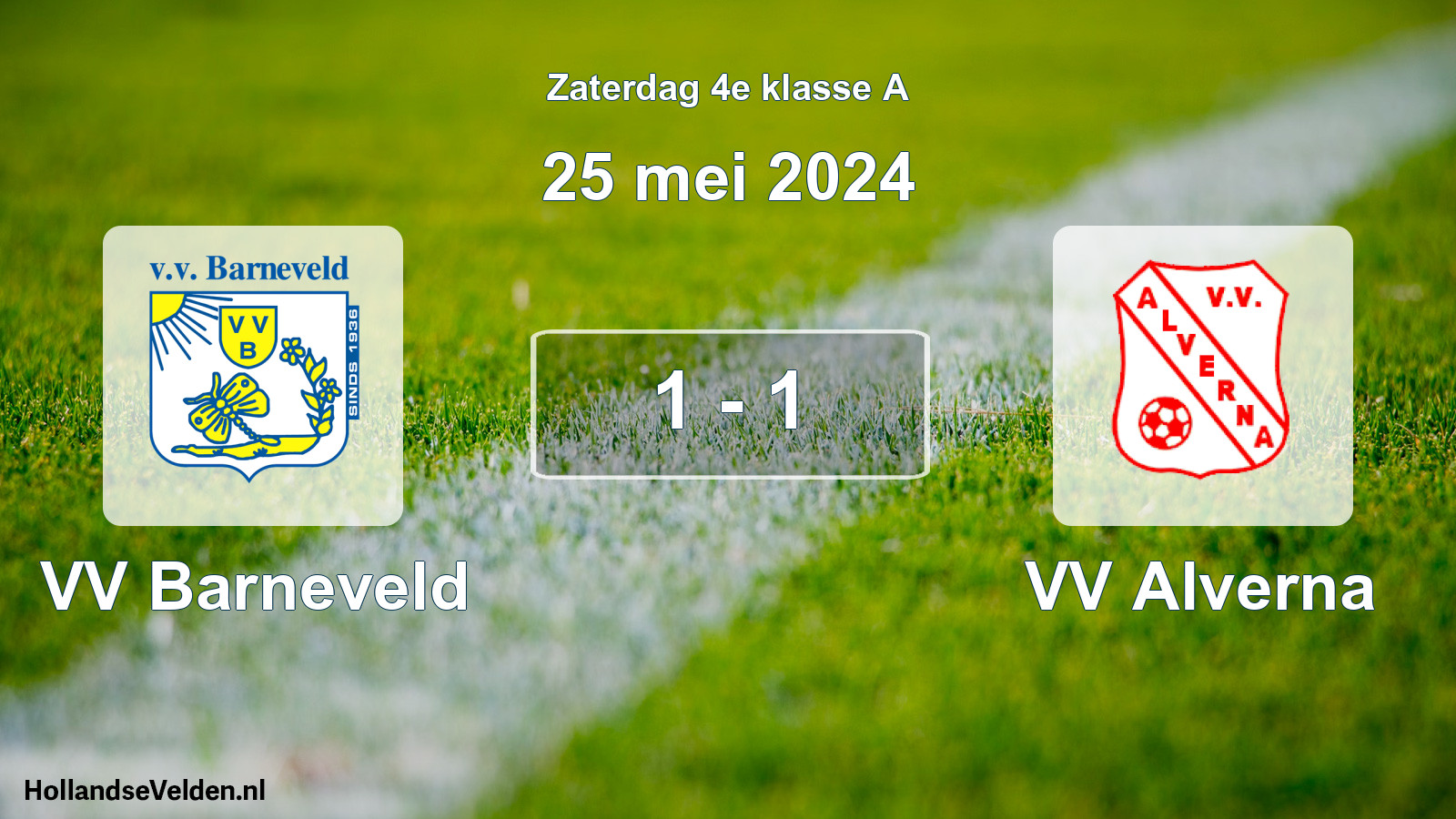 Total number of matches played: VV Barneveld - VV Alverna 1 - 1 (25 May 2024)