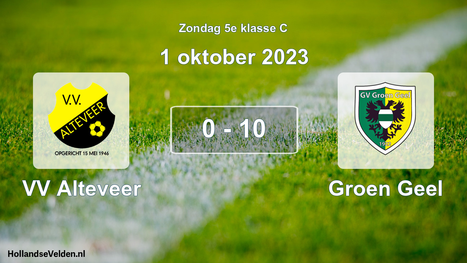 Total number of matches played: VV Alteveer - Groen Geel 0 - 10 (1 October 2023)
