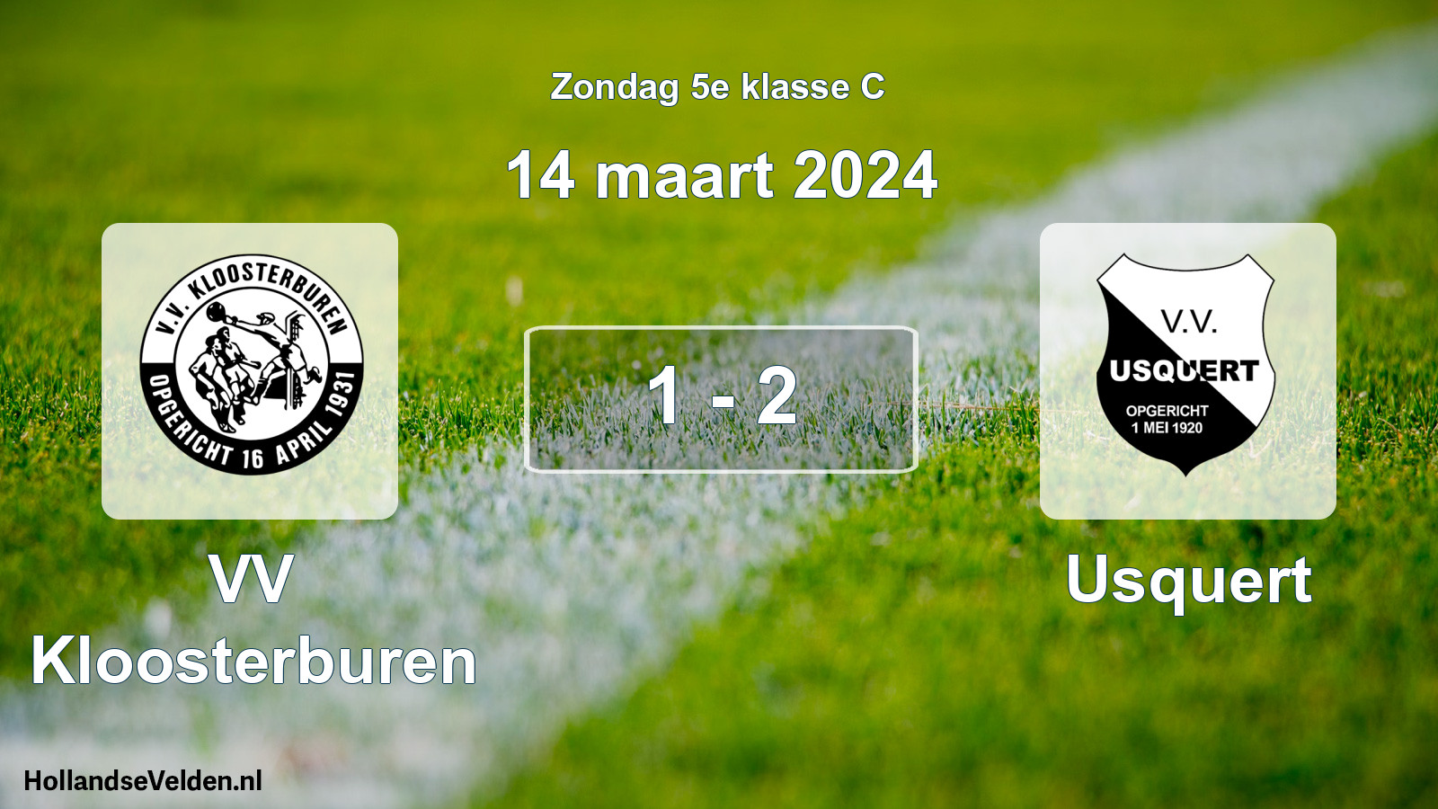 Total number of matches played: VV Kloosterburen - Usquert 1 - 2 (14 March 2024)