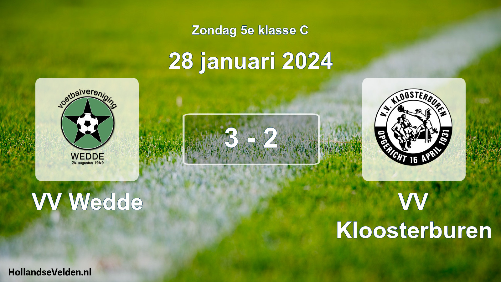 Total number of matches played: VV Wedde - VV Kloosterburen 3 - 2 (28 January 2024)