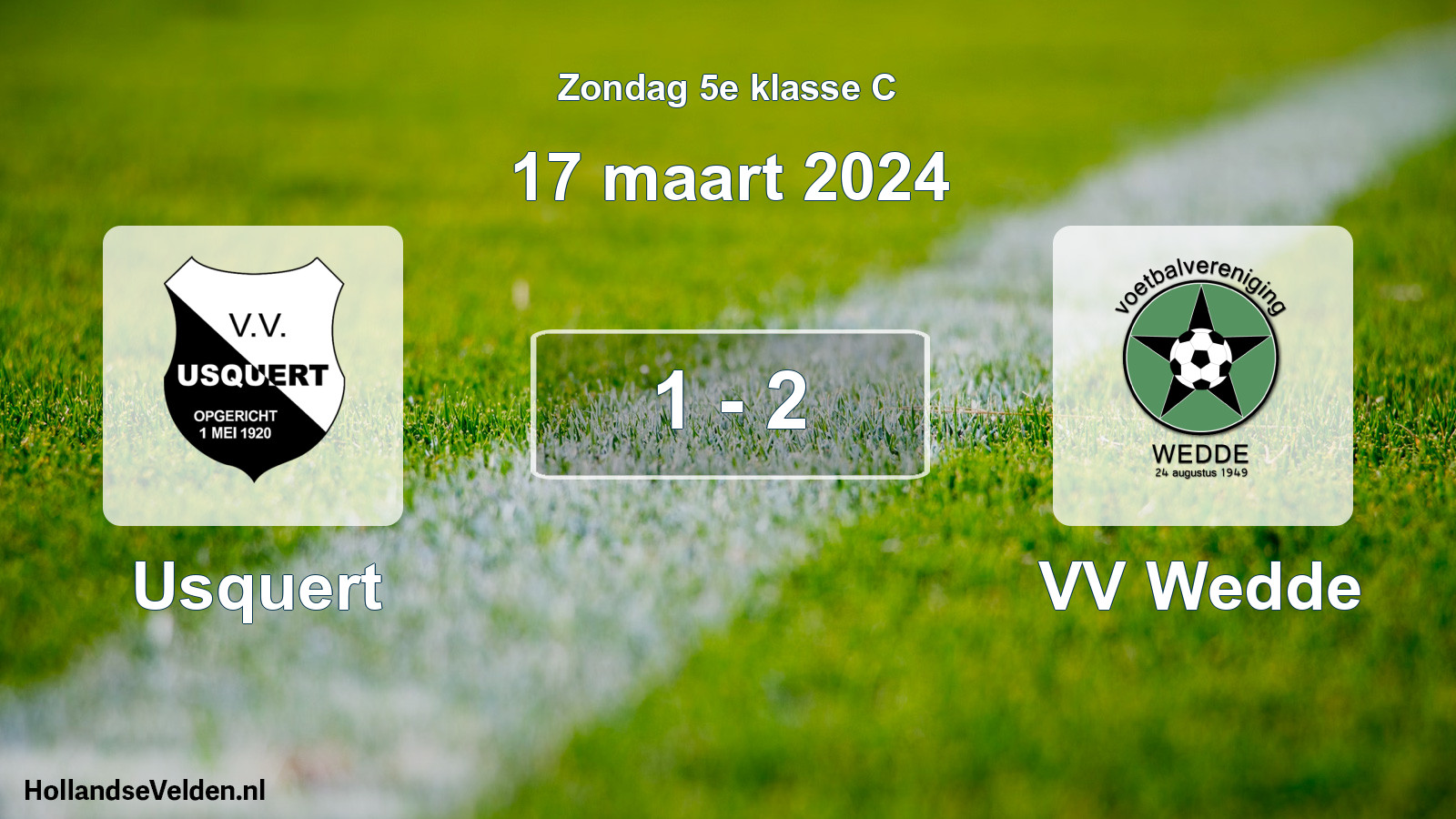 Total number of matches played: Usquert - VV Wedde 1 - 2 (17 March 2024)