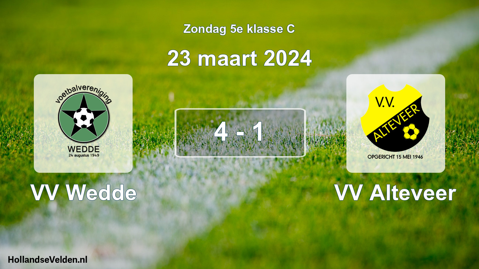 Total number of matches played: VV Wedde - VV Alteveer 4 - 1 (23 March 2024)