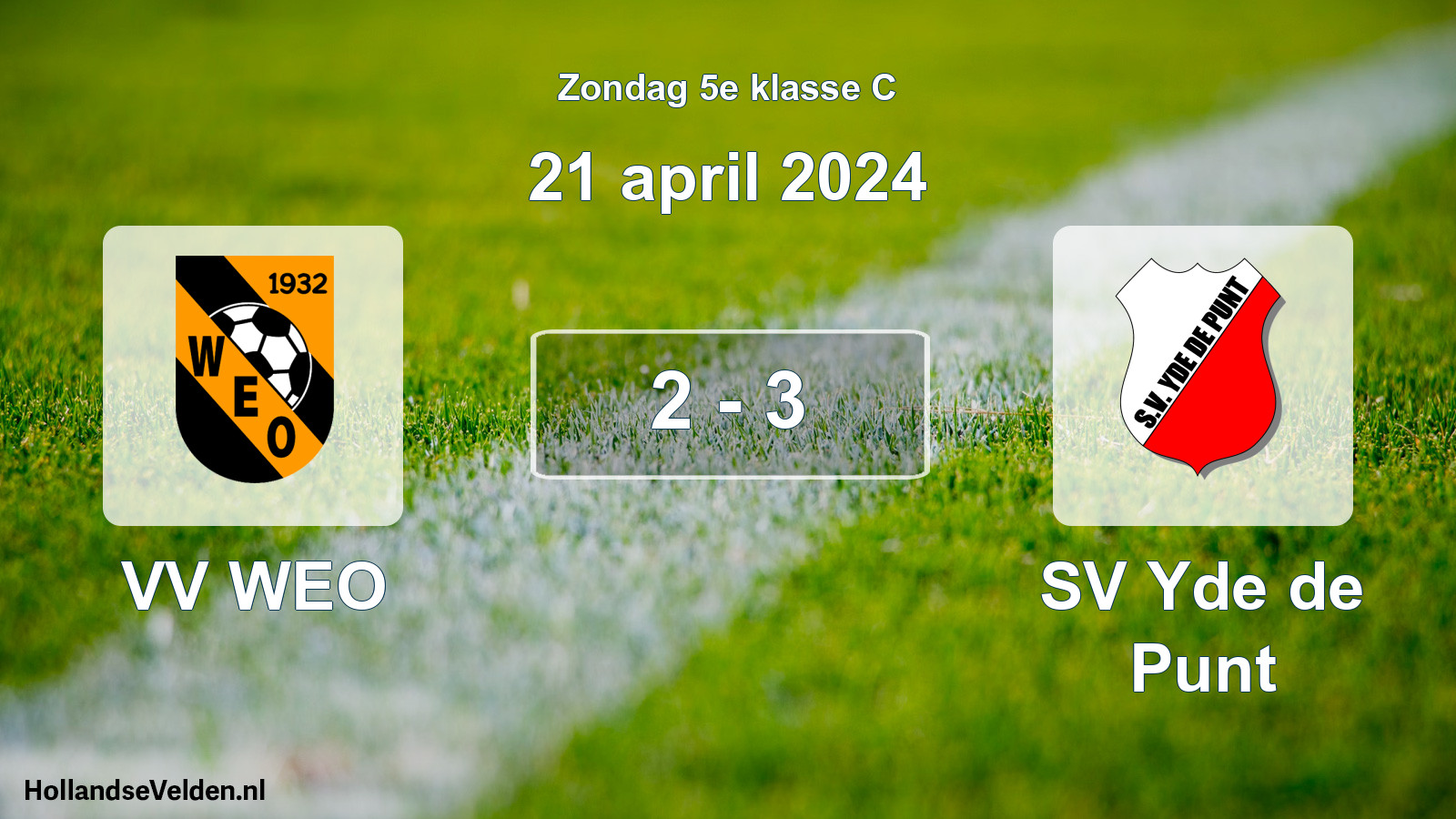 Total number of matches played: VV WEO - SV Yde de Punt 2 - 3 (21 April 2024)