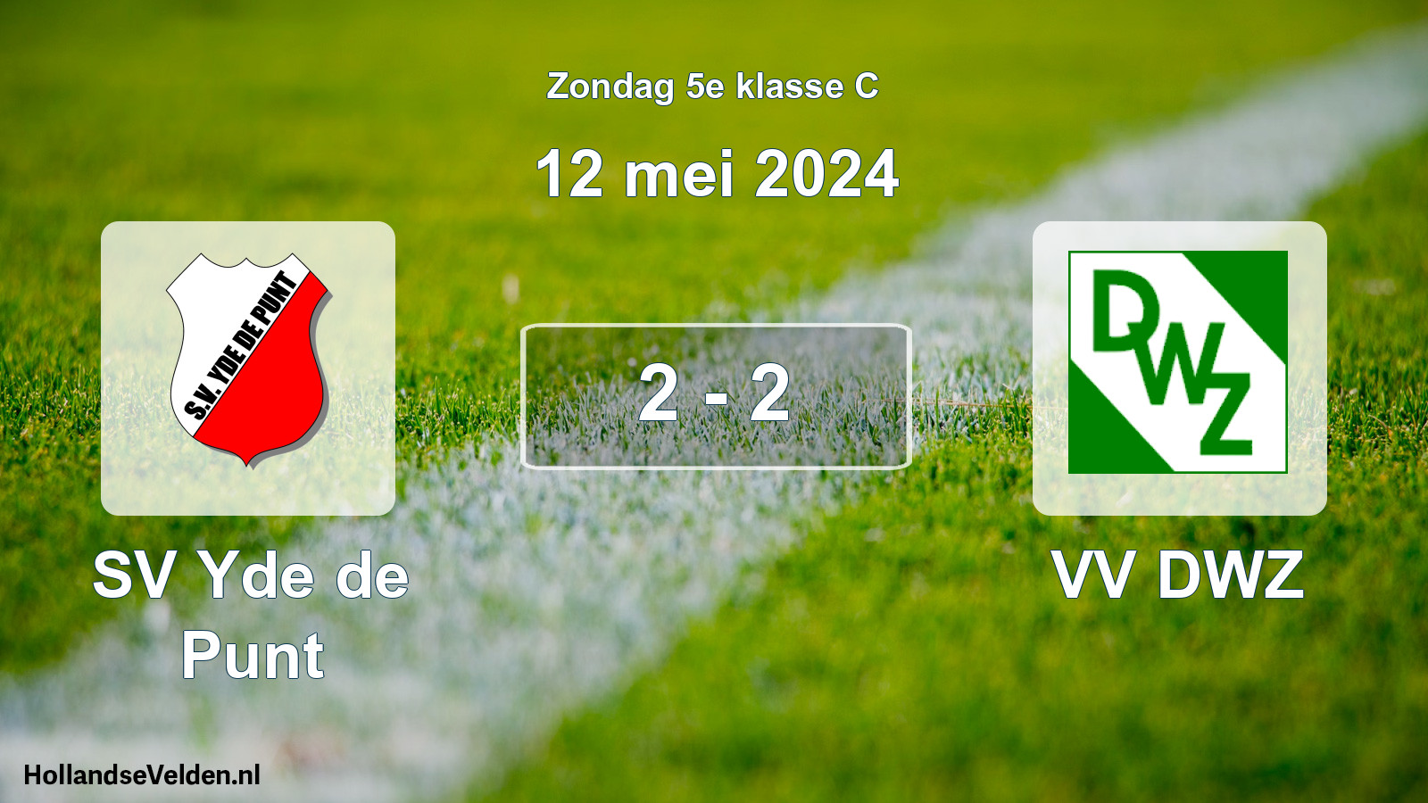 Total number of matches played: SV Yde de Punt - VV DWZ 2 - 2 (12 May 2024)