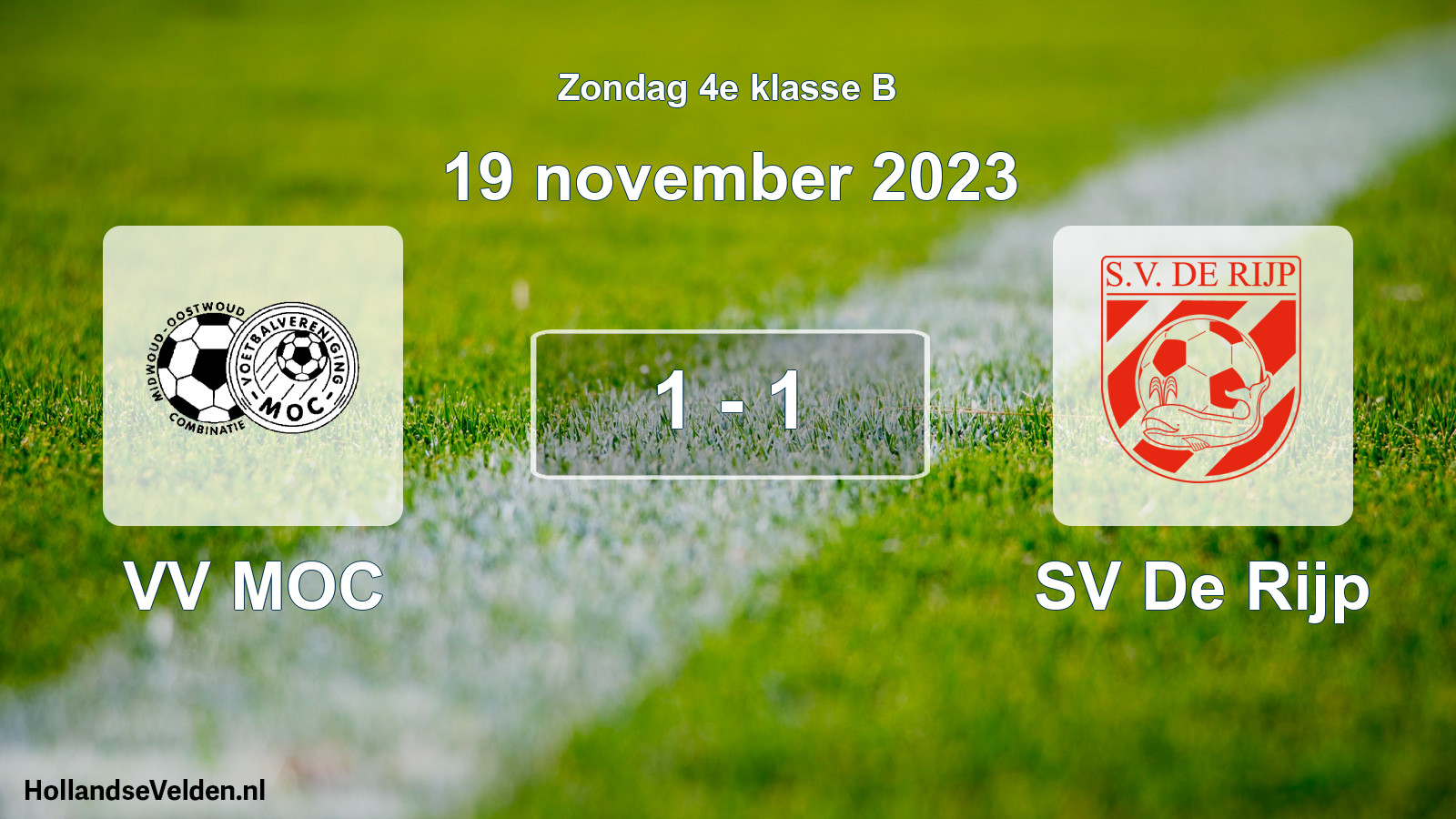 Total number of matches played: VV MOC - SV De Rijp 1 - 1 (19 November 2023)