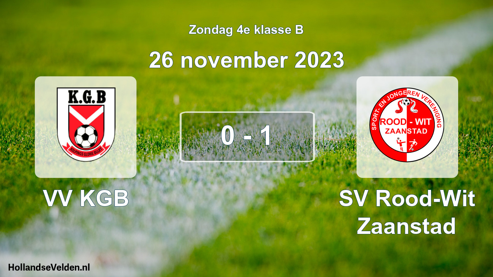 Total number of matches played: VV KGB - SV Rood-Wit Zaanstad 0 - 1 (26 November 2023)