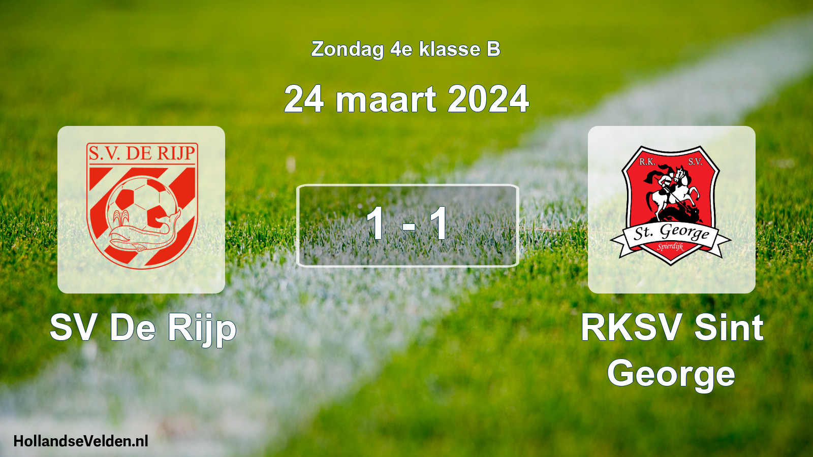 Total number of matches played: SV De Rijp - RKSV Sint George 1 - 1 (24 March 2024)