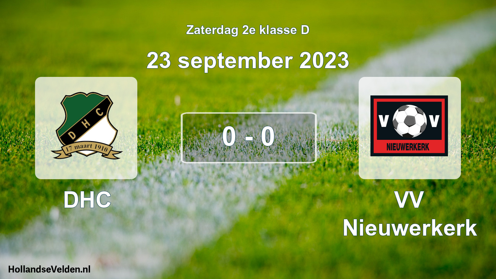 Total number of matches played: DHC - VV Nieuwerkerk 0 - 0 (23 September 2023)
