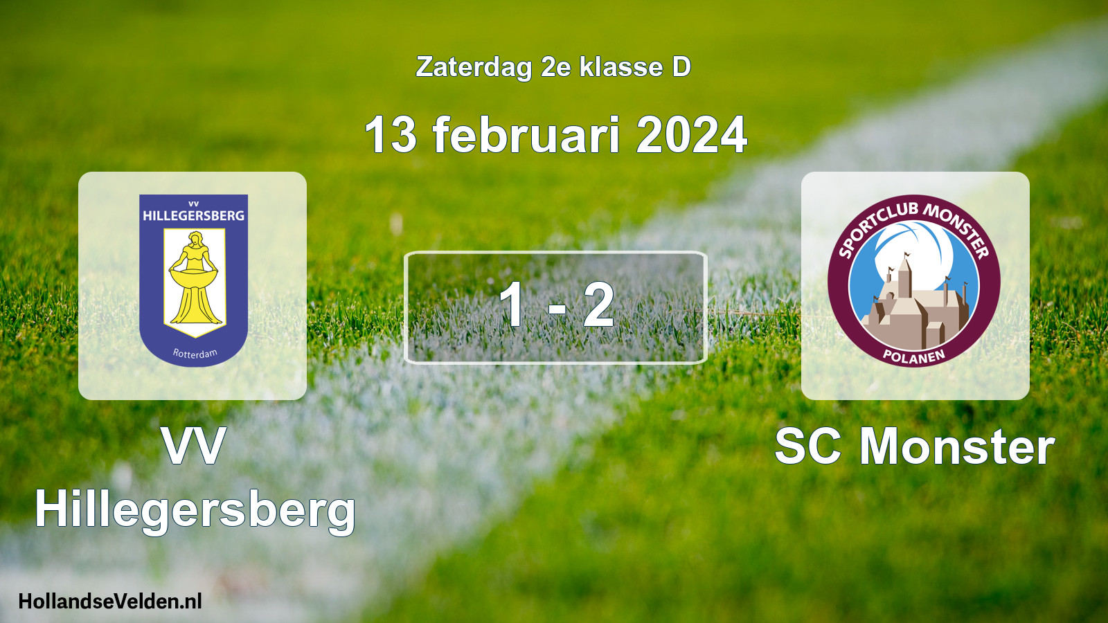 Total number of matches played: VV Hillegersberg - SC Monster 1 - 2 (13 February 2024)