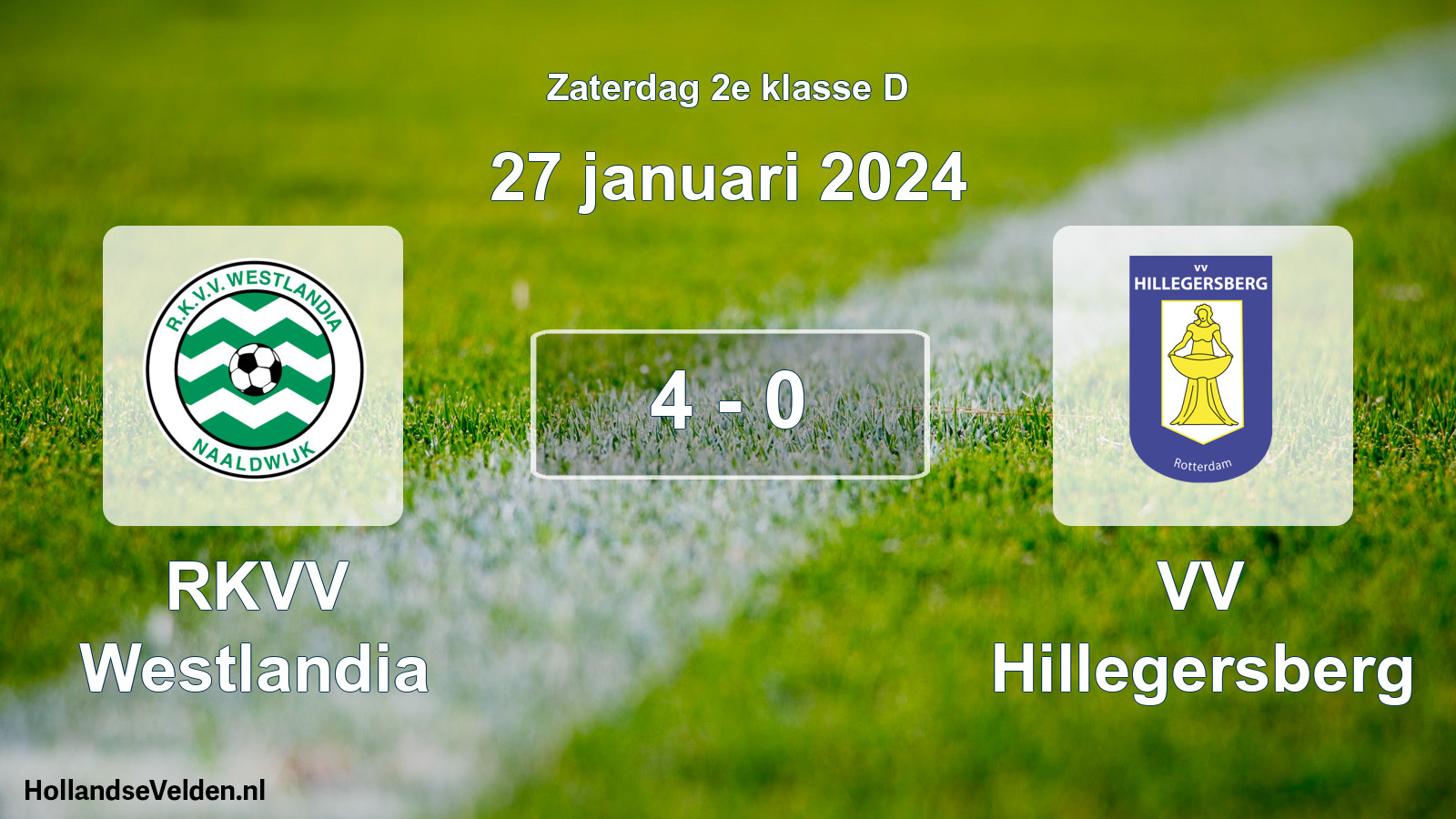 Total number of matches played: RKVV Westlandia - VV Hillegersberg 4 - 0 (27 January 2024)