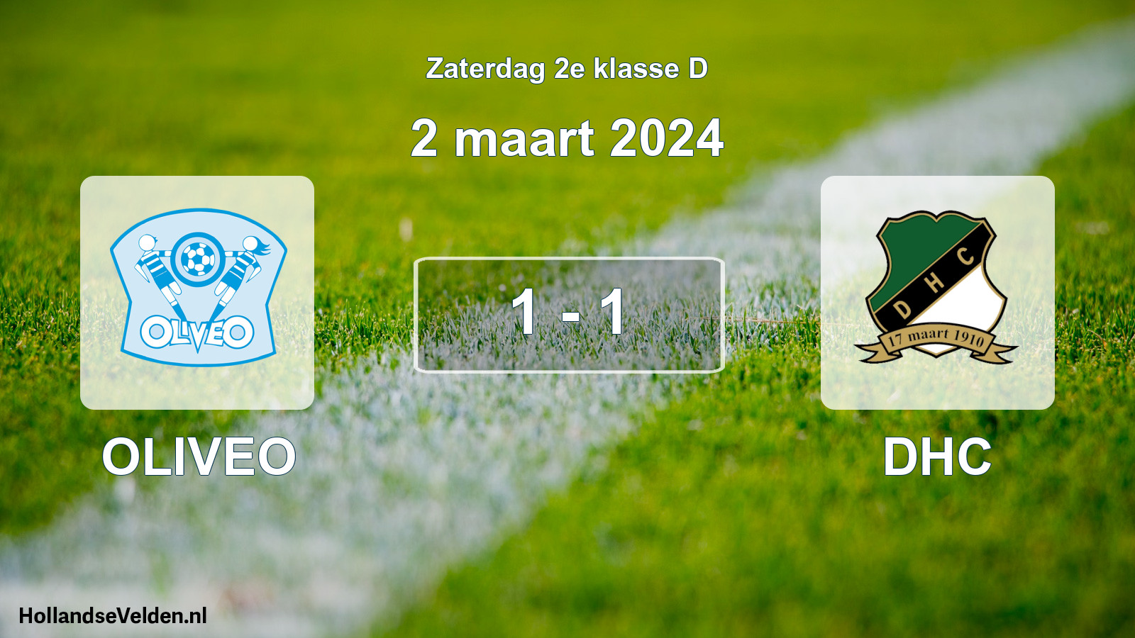 Total number of matches played: OLIVEO - DHC 1 - 1 (2 March 2024)